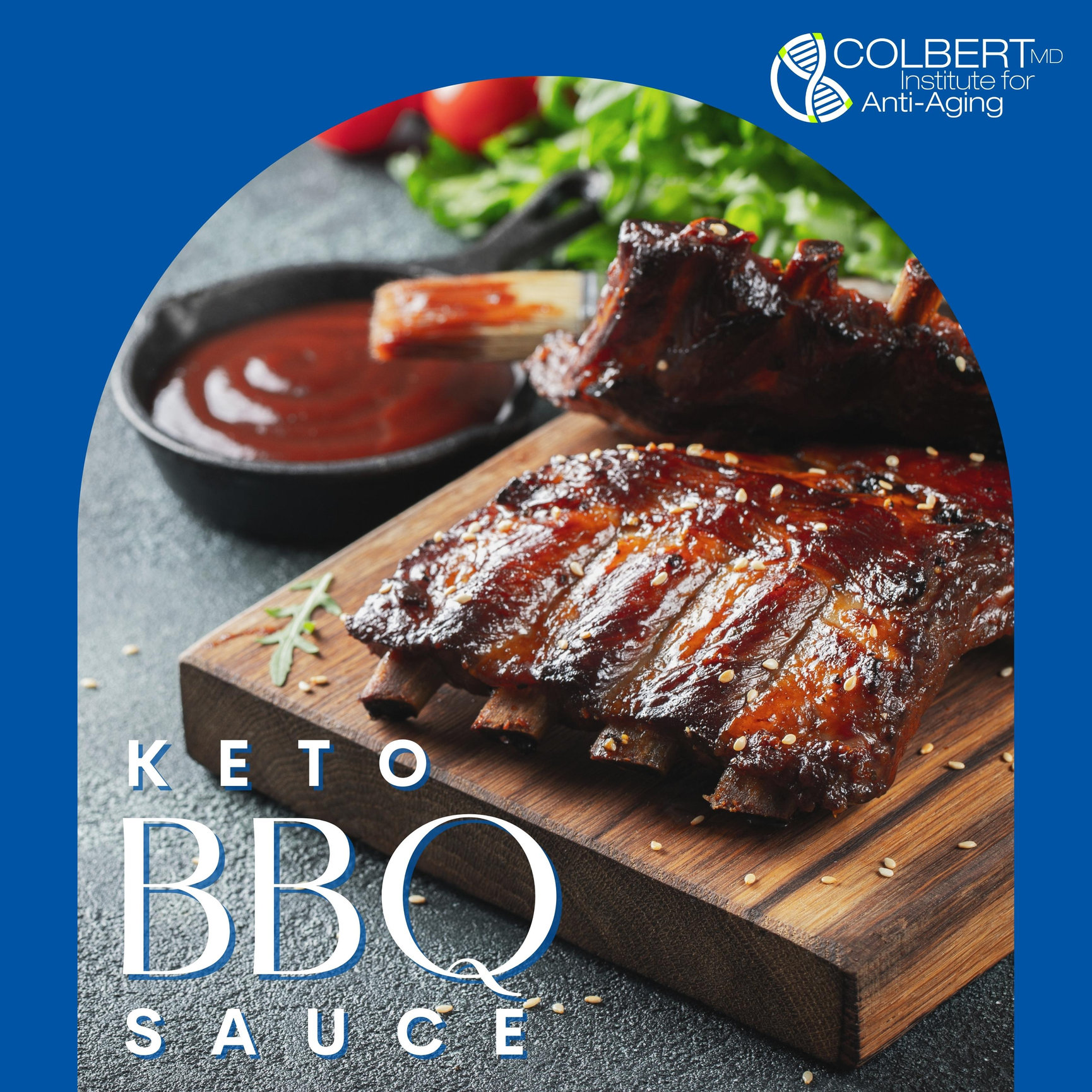 Keto BBQ Sauce Colbert Institute of Anti Aging