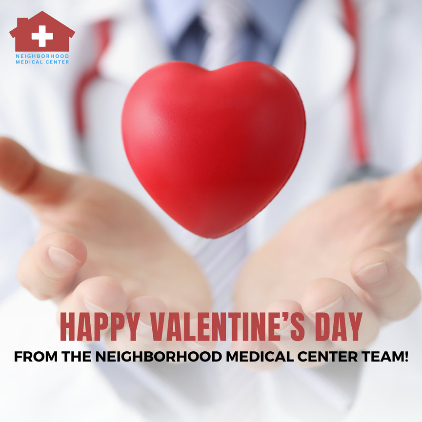 Happy Valentine's Day Dallas, Texas Neighborhood Medical Center